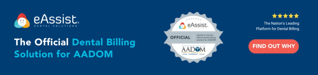 eAssist dental patient retention and AADOM