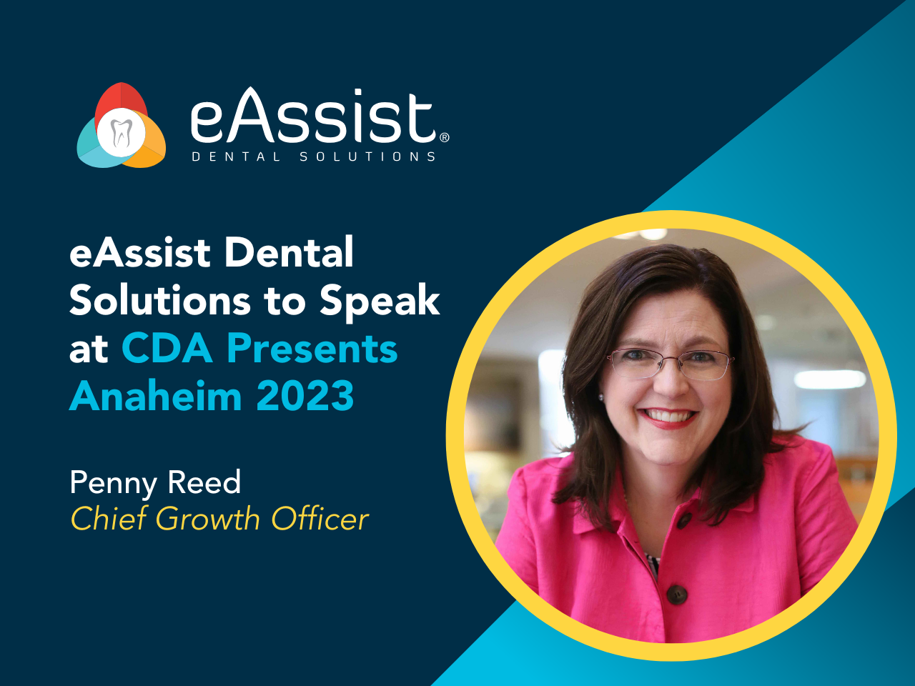 eAssist Dental Solutions to Speak at CDA Presents Anaheim 2023