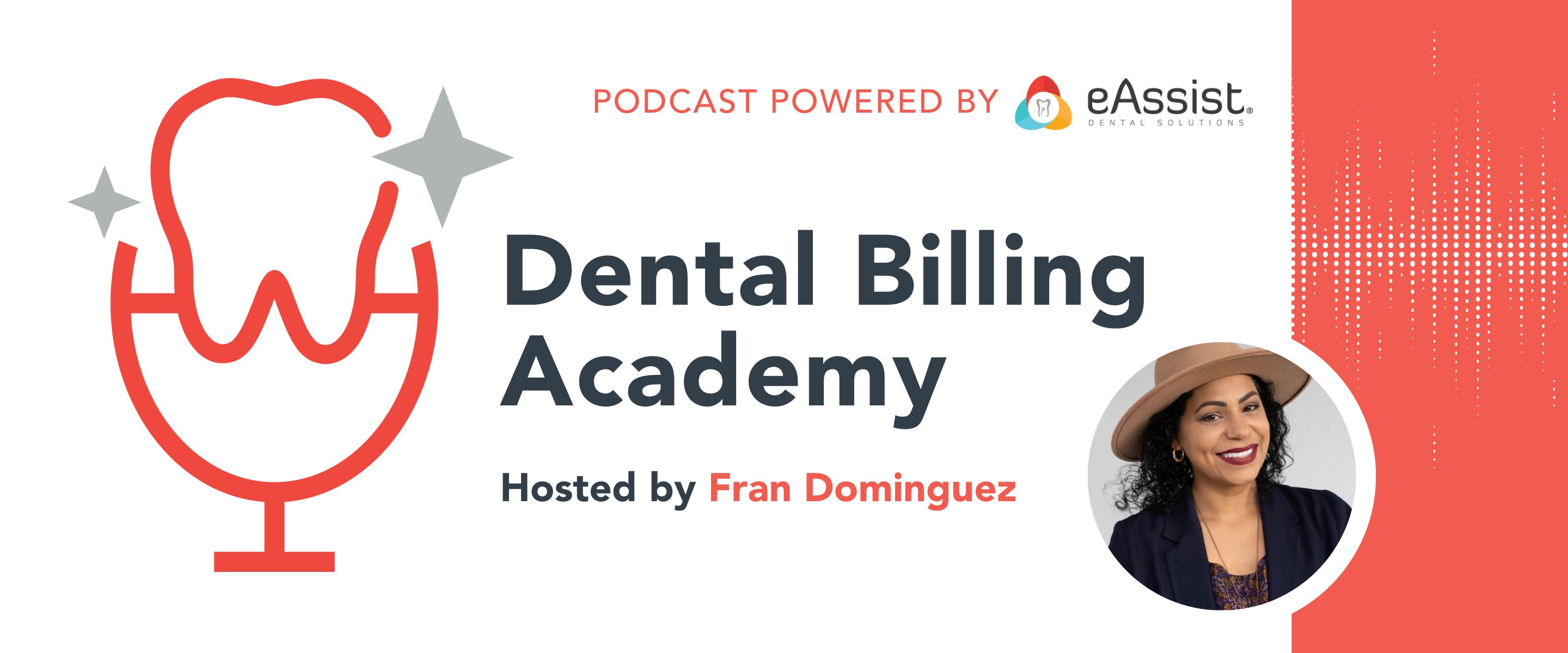 eAssist Welcomes Francheska Dominguez as New Host of Dental Billing Academy Podcast