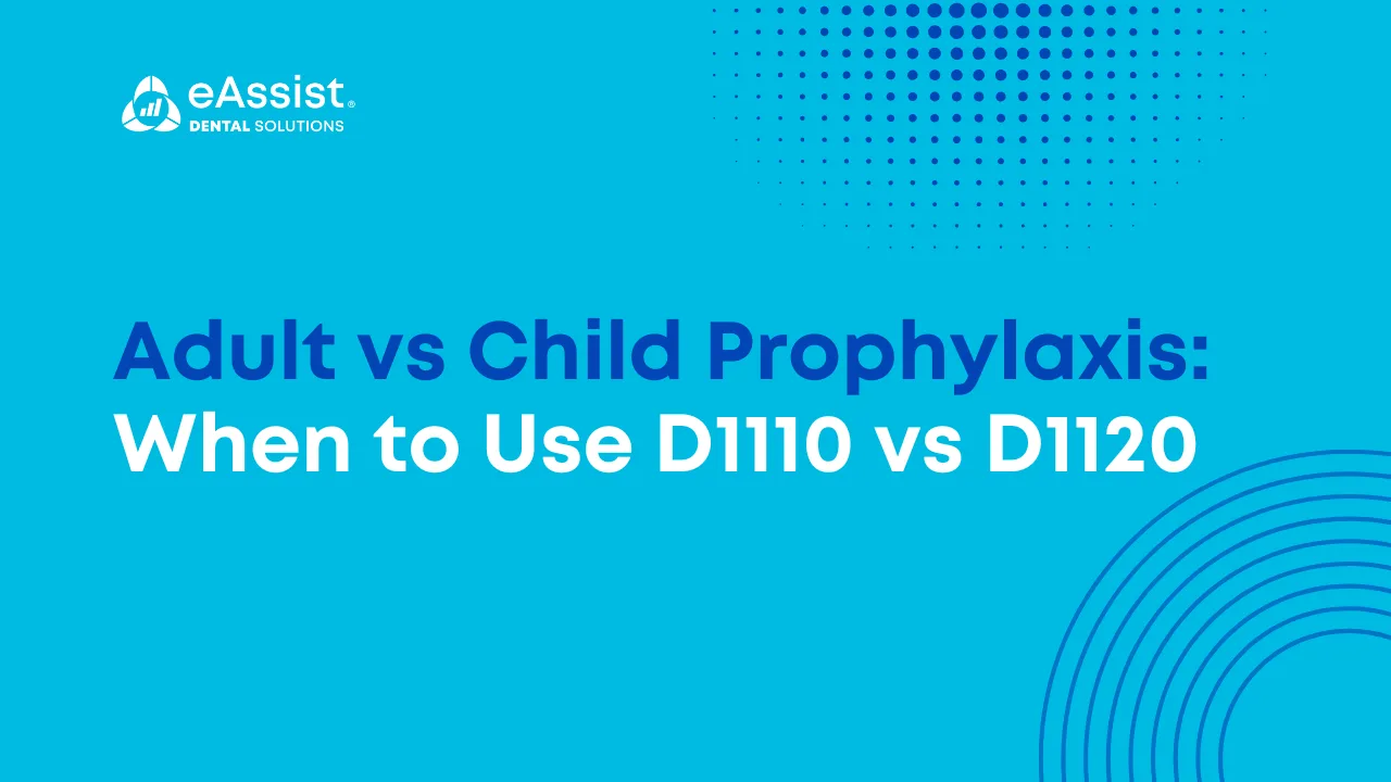 Adult vs Child Prophylaxis: When to Use D1110 vs D1120