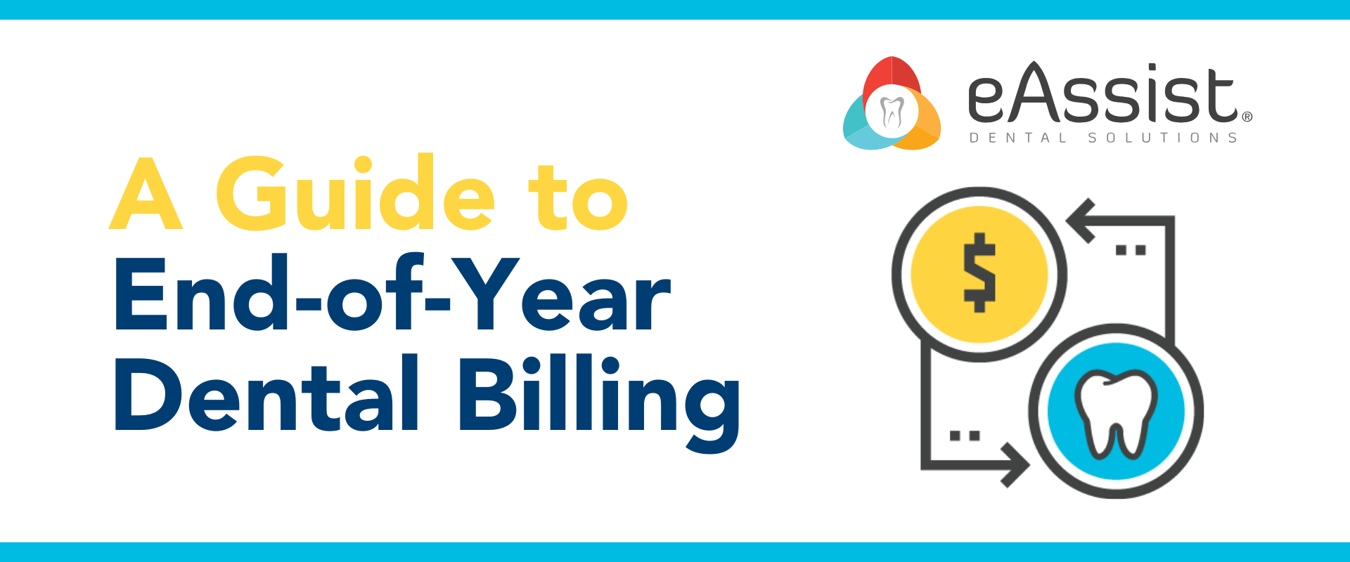 A Guide to End of Year Dental Billing