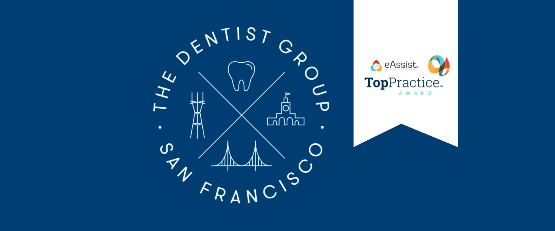 The Dentist Group Wins eAssist Top Practice Award