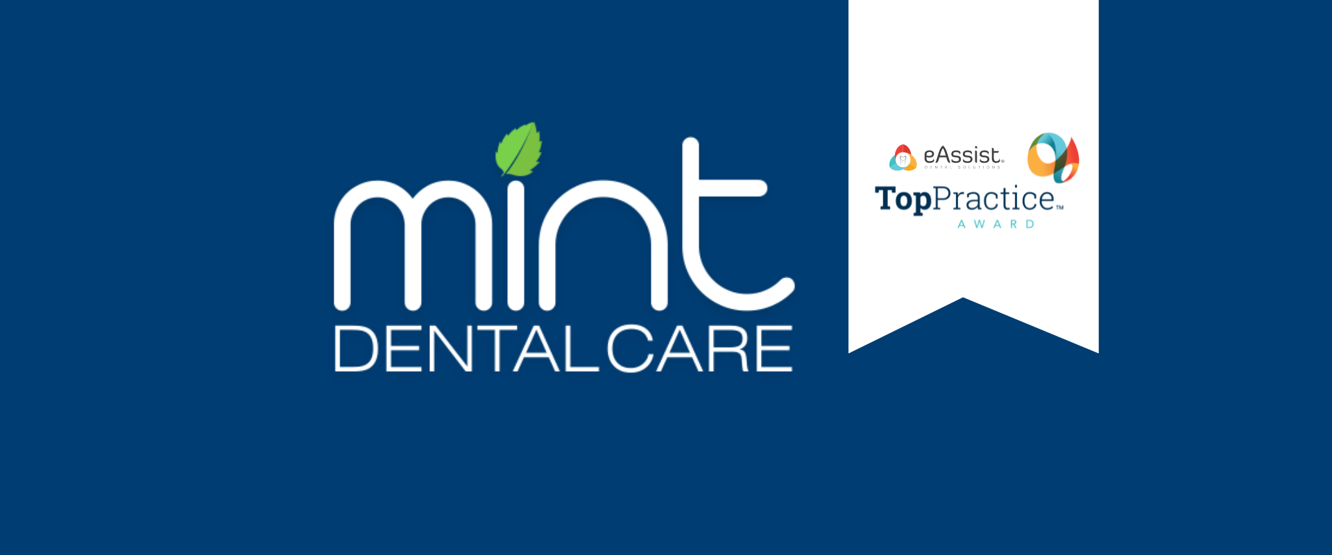 Mint Dental Care Wins eAssist's Top Practice Award