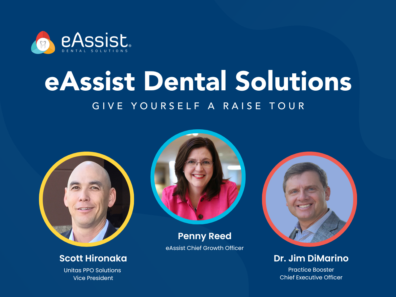 eAssist Partners with Henry Schein and Other Dental Industry Experts to Launch 2024 Give Yourself a Raise Tour