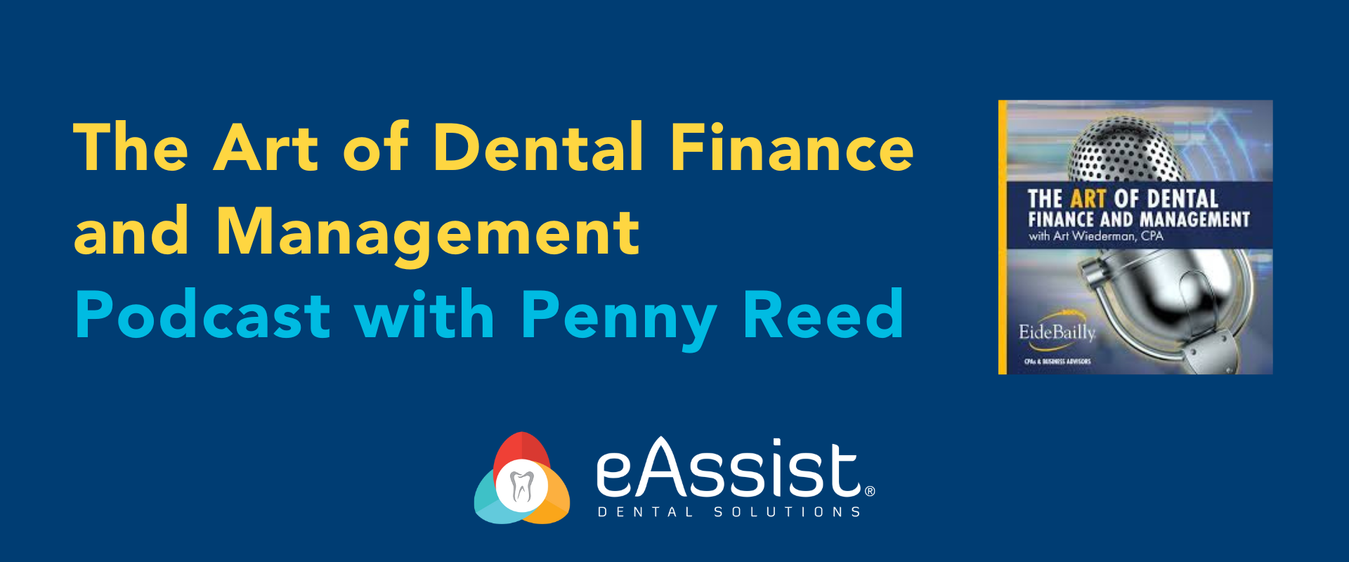 The Art of Dental Finance and Management Podcast with Penny Reed
