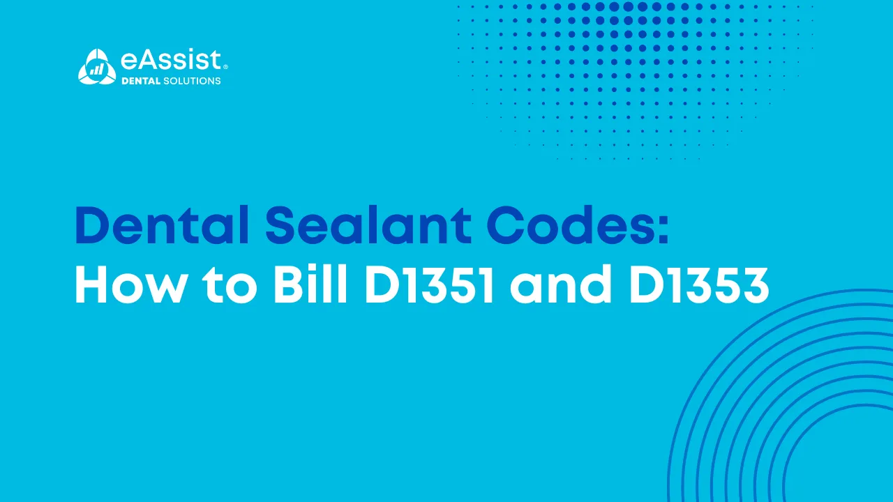 Dental Sealant Codes: How to Bill D1351 and D1353