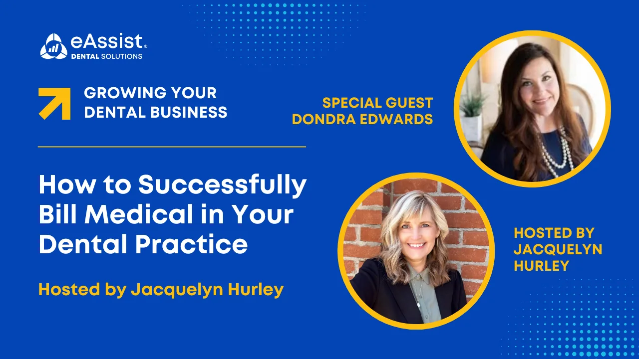How to Successfully Bill Medical in Your Dental Practice