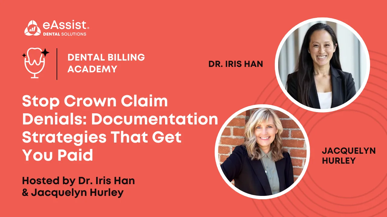 Stop Crown Claim Denials: Documentation Strategies That Get You Paid