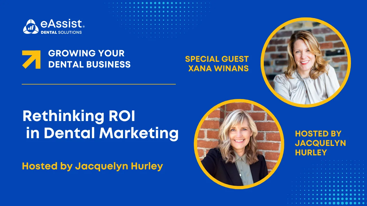 From Clicks to Loyalty: Rethinking ROI in Dental Marketing