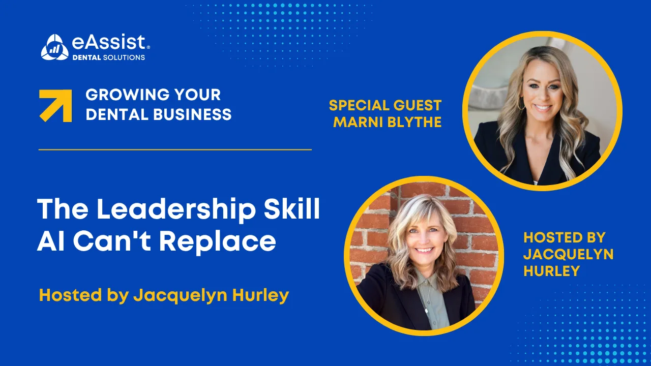 HI in the Age of AI: The Leadership Skill Dentistry Isn't Talking About Yet
